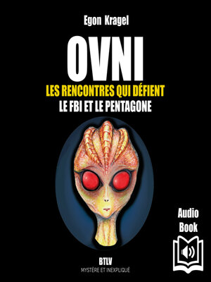 cover image of OVNI. Les rencontres qui défient le FBI et le Pentagone